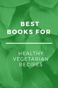 Best Books for Vegetarian Recipes_Thumbnail